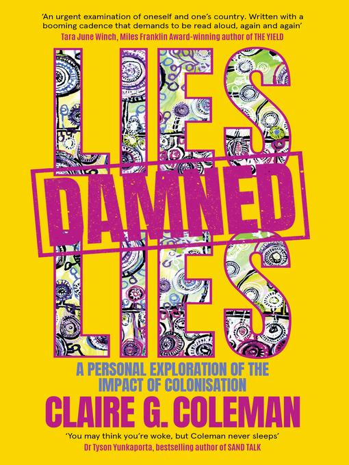 Title details for Lies, Damned Lies by Claire G. Coleman - Available